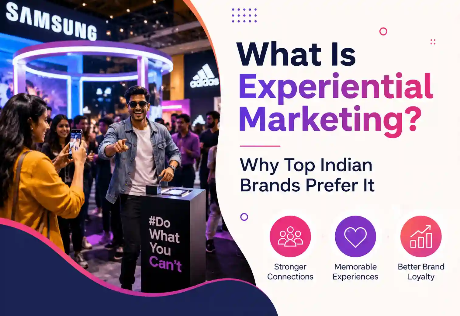 What Is Experiential Marketing? Why Top Indian Brands Prefer It